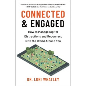 Connected & Engaged - by  Lori Whatley (Paperback) - 1 of 1