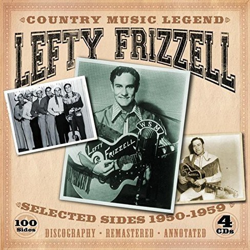 Lefty Frizzell - Country Music Legend-selected Sides 1950-1959 (cd ...