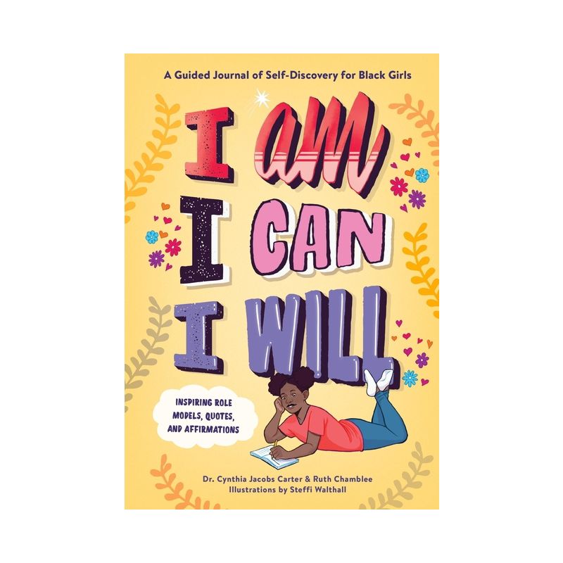 I Am, I Can, I Will - by  Cynthia Jacobs Carter & Ruth Chamblee (Hardcover), 1 of 2