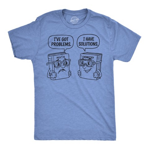 Мужские футболки Crazy Dog T-Shirts, Inc. Mens Funny T Shirts Problems and Solutions Sarcastic Math and Science Graphic Novelty Tee for Men - Crazy Dog Men's T Shirt For Science Nerds L