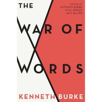 The War of Words - by  Kenneth Burke (Paperback)