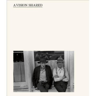 A Vision Shared: A Portrait of America 1935-1943 - by  Hank O'Neal (Hardcover)