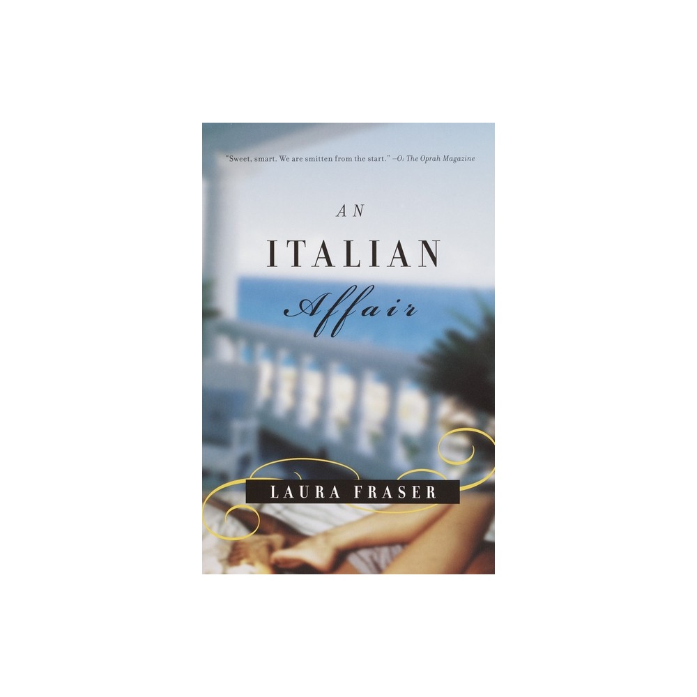 An Italian Affair - by Laura Fraser (Paperback)