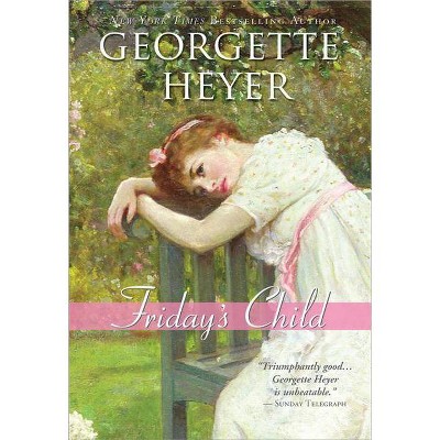 Friday's Child - (Regency Romances) by  Georgette Heyer (Paperback)