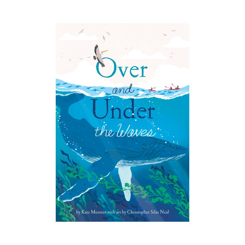Over and Under the Waves - by  Kate Messner (Hardcover), 1 of 2