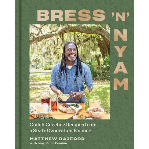 Bress 'n' Nyam - by  Matthew Raiford (Hardcover) - image 1 of 1