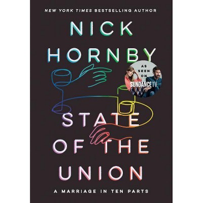 State of the Union - by  Nick Hornby (Paperback)