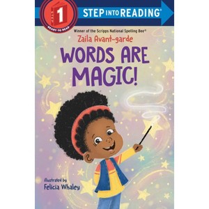 Words Are Magic! - (Step Into Reading) by  Zaila Avant-Garde (Paperback) - 1 of 1