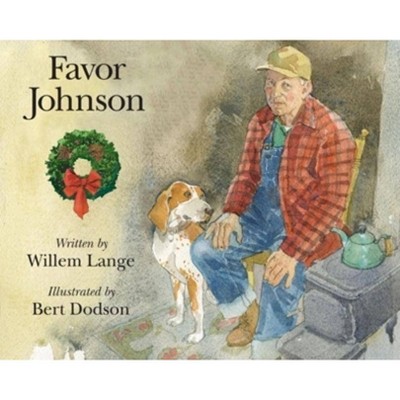 Favor Johnson - by  Willem Lange (Hardcover)
