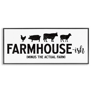 Stupell Industries Farmhouse-ish Funny Country Phrase, 30" x 13" - 1 of 4