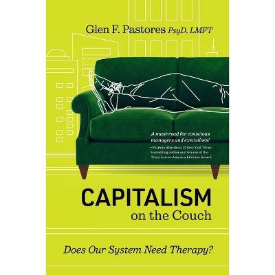 Capitalism on the Couch - by  Glen F Pastores (Paperback)