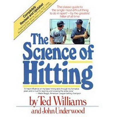 Science of Hitting - by  Ted Williams & John Underwood (Paperback)