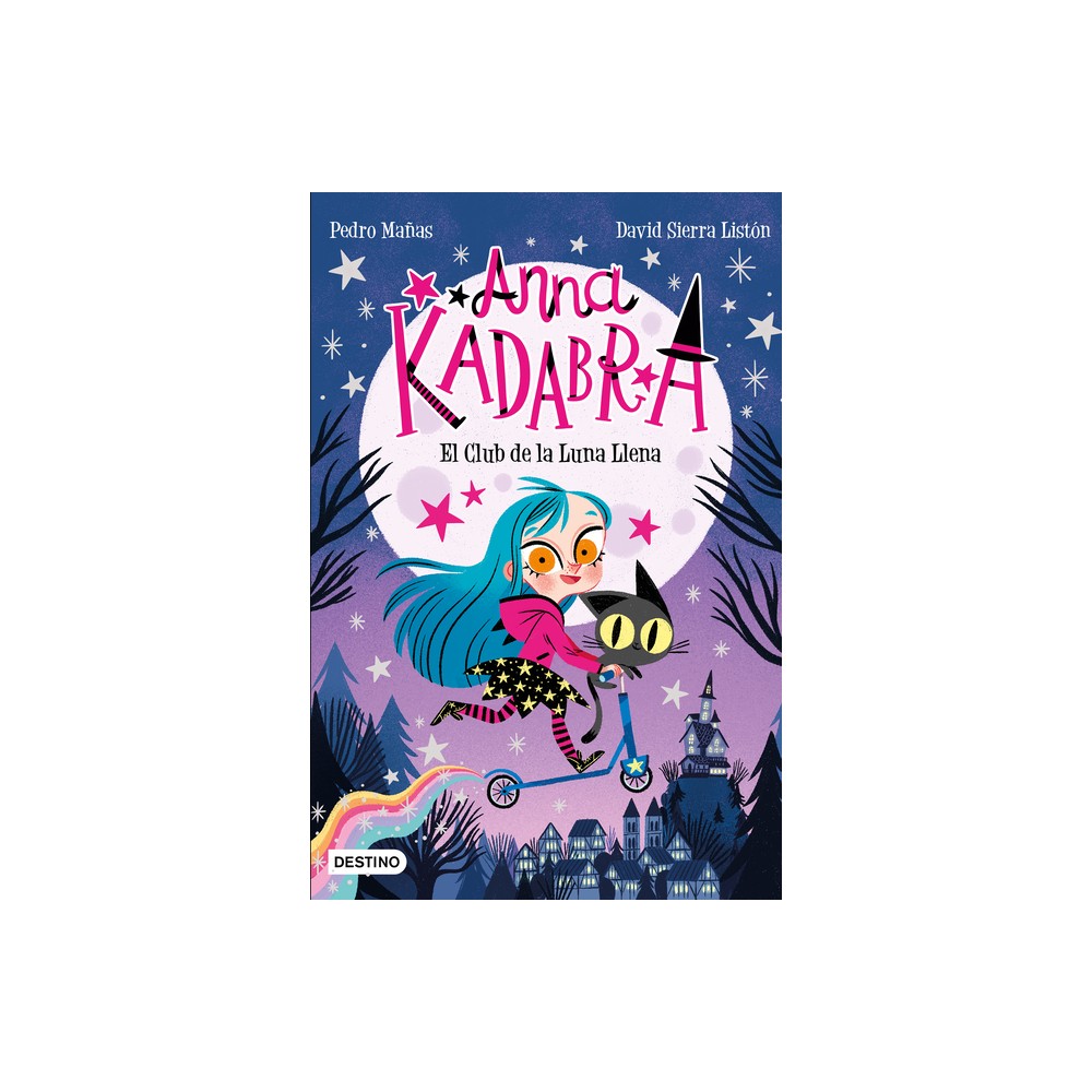 Anna Kadabra 1. El Club de la Luna Llena - by Pedro Maas (Paperback)