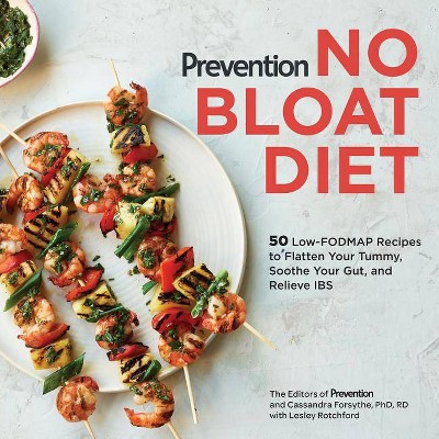 Prevention No Bloat Diet - (Prevention Diets) by  Prevention Magazine & Cassandra Forsythe & Lesley Rotchford (Paperback)