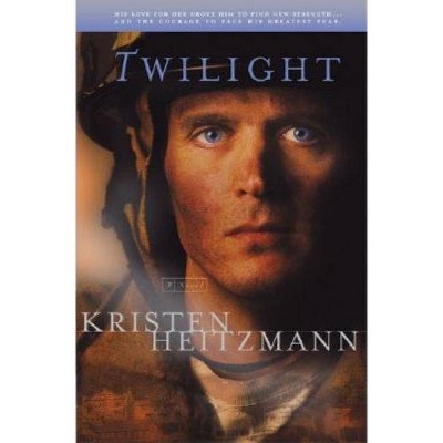 Twilight - by  Kristen Heitzmann (Paperback)