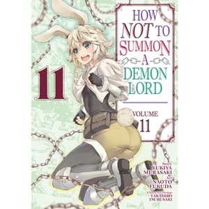 How Not to Summon a Demon Lord (Manga) Vol. 11 - by  Yukiya Murasaki (Paperback) - 1 of 1
