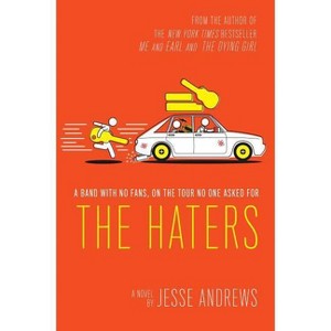 The Haters - by  Jesse Andrews (Paperback) - 1 of 1