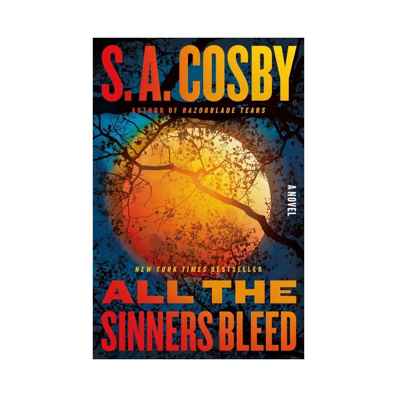All the Sinners Bleed - by S a Cosby, 1 of 2