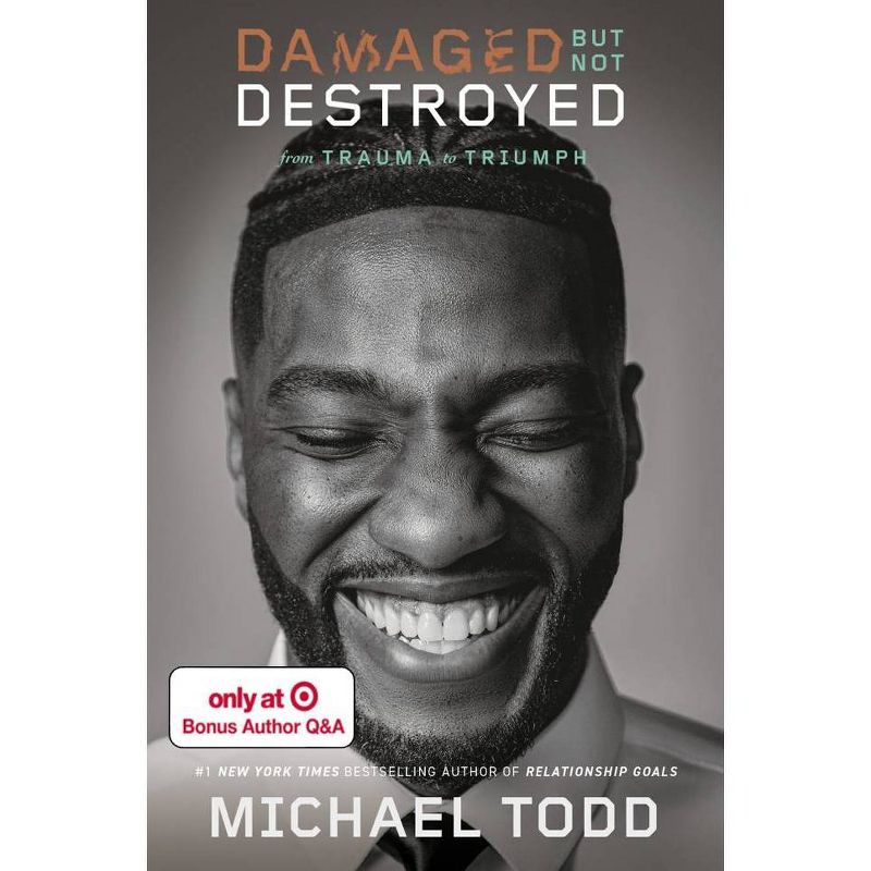 Damaged But Not Destroyed - Target Exclusive Edition by Michael Todd (Hardcover), 1 of 2