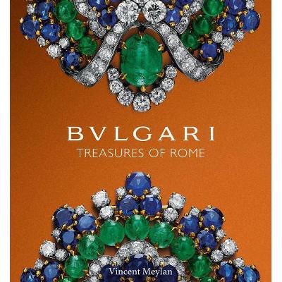 Bulgari - by  Vincent Meylan (Hardcover)