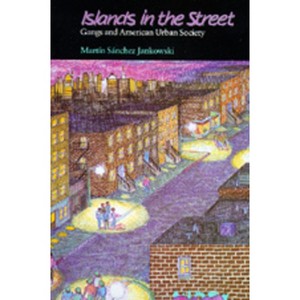 Islands in the Street - by  Martin Sanchez-Jankowski (Paperback) - 1 of 1