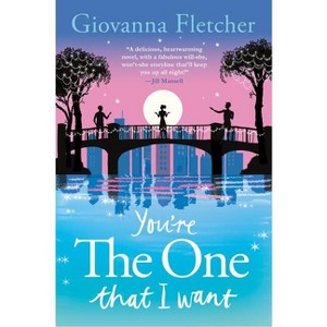 You're the One That I Want - by  Giovanna Fletcher (Hardcover) - 1 of 1