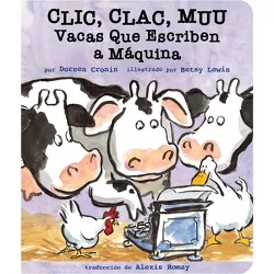 CLIC, Clac, Muu (Click, Clack, Moo) - (Click Clack Book) by  Doreen Cronin (Board Book)