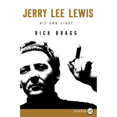 Jerry Lee Lewis - Large Print by  Rick Bragg (Paperback)