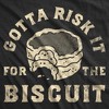 Mens Funny T Shirts Gotta Risk It For The Biscuit Sarcastic Food Graphic Novelty Tee For Men - Crazy Dog Men's T Shirt - 2 of 4
