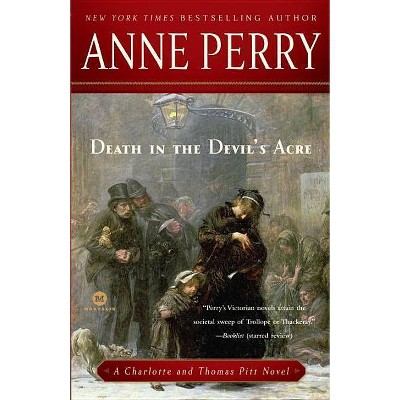 Death in the Devil's Acre - (Mortalis) by  Anne Perry (Paperback)