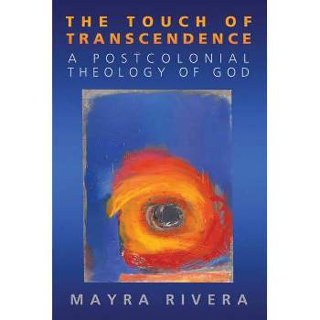Touch of Transcendence - by  Mayra Rivera (Paperback)