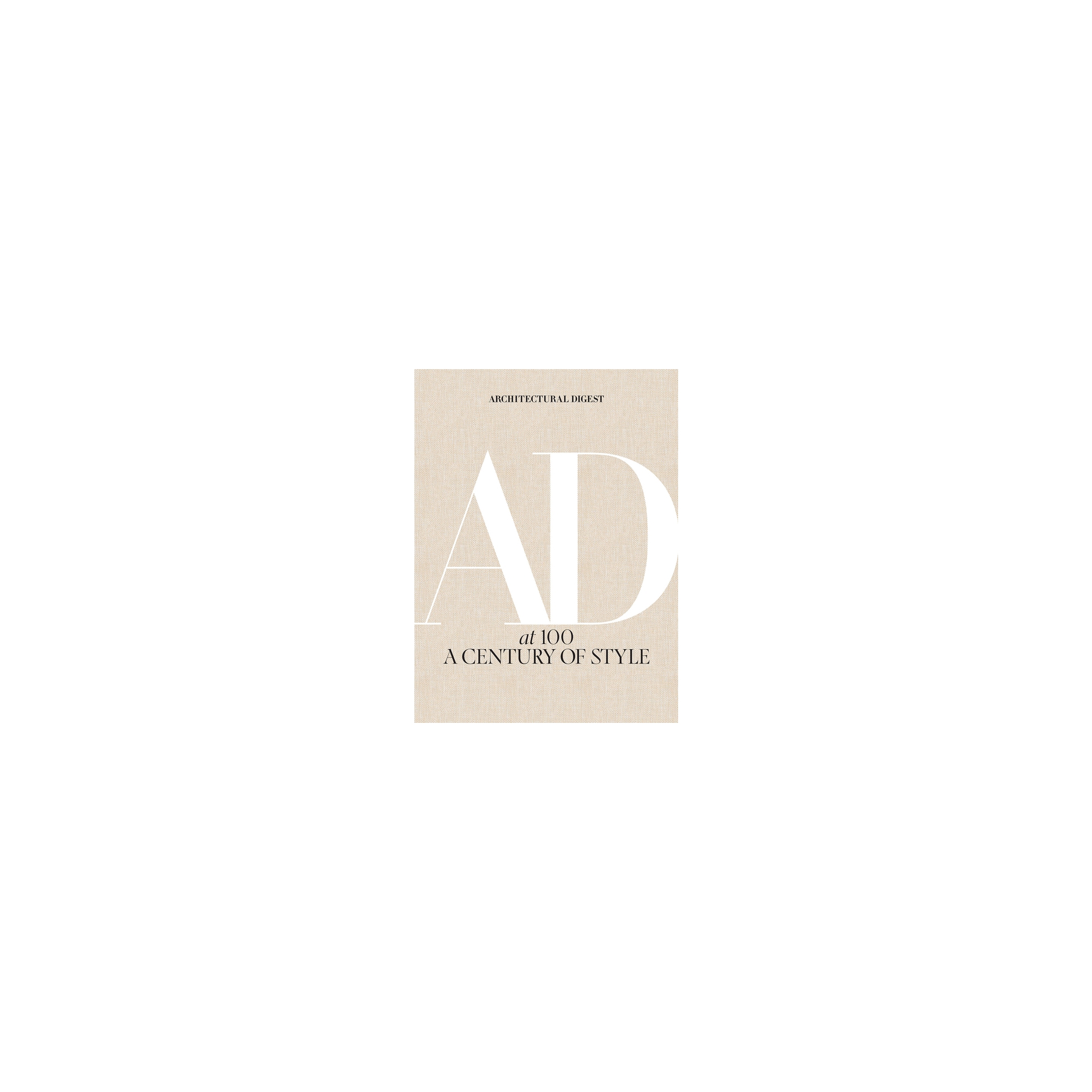 Architectural Digest at 100 - by Architectural Architectural Digest (Hardcover)