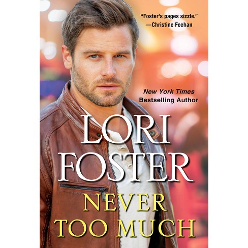 The Dangerous One - Lori Foster  New York Times Bestselling Author