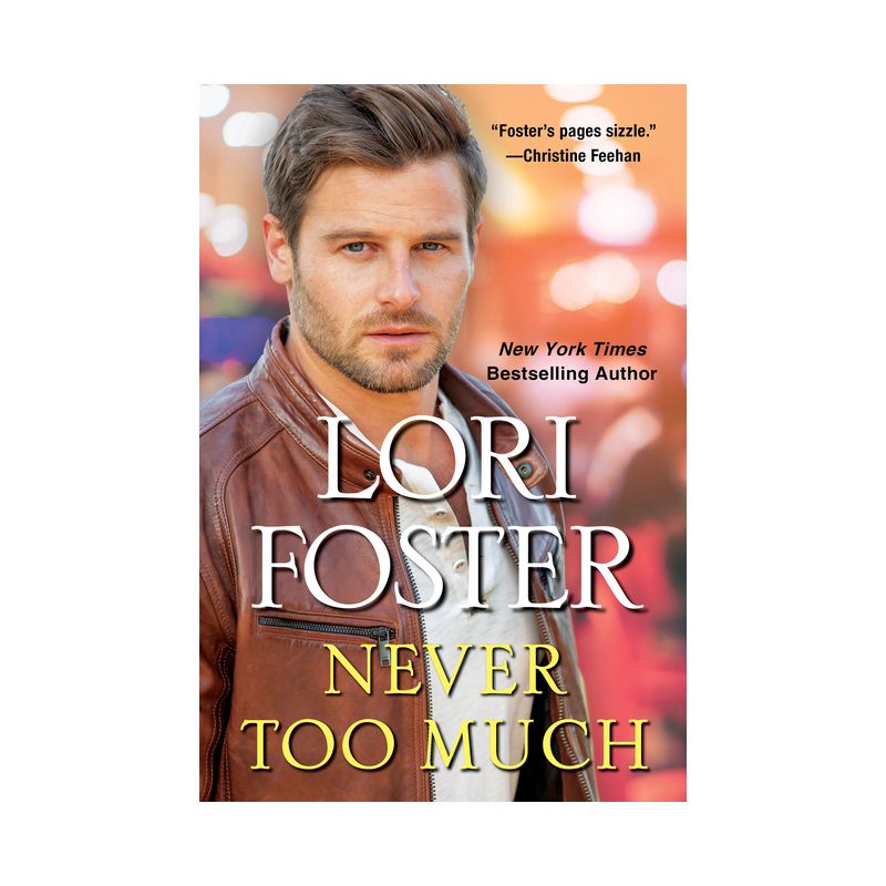 Never Too Much - (Brava Brothers) by  Lori Foster (Paperback), 1 of 2