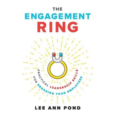 The Engagement Ring - by  Lee Ann Pond (Hardcover)
