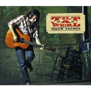 Drew Nelson - Tilt-A-Whirl (CD) - 1 of 1