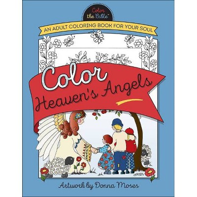 Color Heaven's Angels - (Color the Bible(r)) (Paperback)