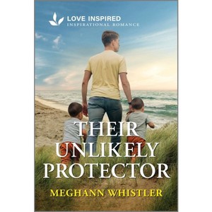 Their Unlikely Protector - by  Meghann Whistler (Paperback) - 1 of 1
