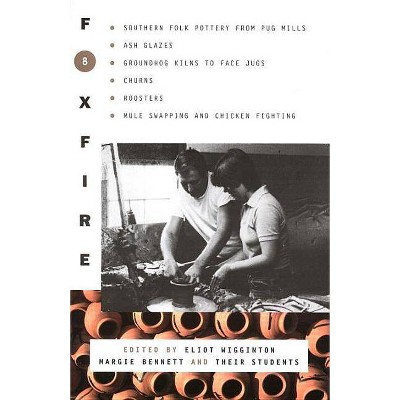 Foxfire 8 - by  Foxfire Fund Inc (Paperback)