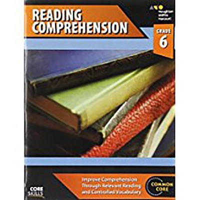 Core Skills Reading Comprehension Workbook Grade 6 - by  Houghton Mifflin Harcourt (Paperback)