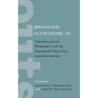 Bringing Outsiders in - by  Jennifer Hochschild & John Mollenkopf (Hardcover)