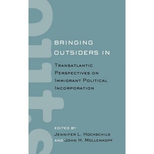 Bringing Outsiders in - by  Jennifer Hochschild & John Mollenkopf (Hardcover) - 1 of 1