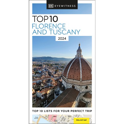DK Top 10 Florence and Tuscany - (Pocket Travel Guide) by  Dk Travel (Paperback)