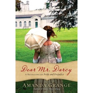 Dear Mr. Darcy - (Wattpad. Boulevard) by  Amanda Grange (Paperback) - 1 of 1