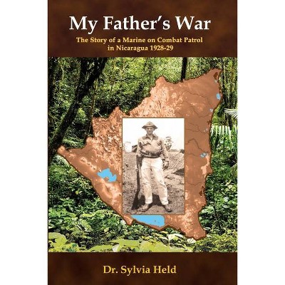 My Father's War - by  Sylvia Held (Paperback)