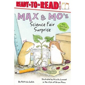 Max & Mo's Science Fair Surprise - by  Lakin (Hardcover) - 1 of 1