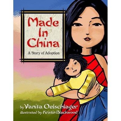 Made in China - by  Vanita Oelschlager (Hardcover)