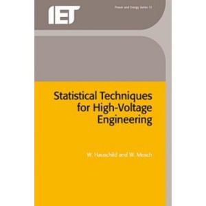 Statistical Techniques for High-Voltage Engineering - (Energy Engineering) by  W Hauschild & W Mosch (Hardcover) - 1 of 1