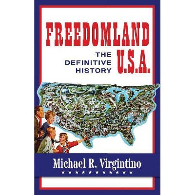 Freedomland U.S.A. - by  Michael R Virgintino (Paperback)