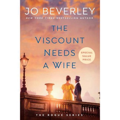 The Viscount Needs a Wife - (Rogue) by  Jo Beverley (Paperback)